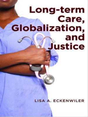 cover image of Long-term Care, Globalization, and Justice
